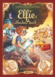 Elfies Zauberbuch 2 Arleston, Christophe/Alwett, Audrey/Schneider, Desirée 9783967927795