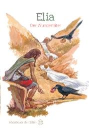 Elia - Der Wundertäter De Graaf, Anne 9783866996120