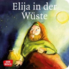 Elija in der Wüste Brandt, Susanne/Nommensen, Klaus-Uwe 9783769817676