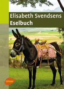 Elisabeth Svendsens Eselbuch Svendsen, Elisabeth 9783800175734