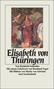 Elisabeth von Thüringen Schneider, Reinhold 9783458338185