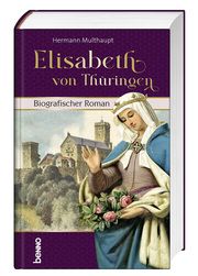 Elisabeth von Thüringen Multhaupt, Hermann 9783746266718