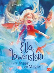 Ella Löwenstein - Ein Meer aus Magie Schwartz, Gesa 9783570177020