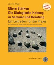 Eltern Stärken - Die Dialogische Haltung in Seminar und Beratung Schopp, Johannes 9783847427582