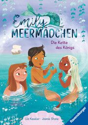 Emily Meermädchen - Die Kette des Königs (ein Meerjungfrauen-Erstlesebuch für Kinder ab 6 Jahren) Kessler, Liz 9783473462841