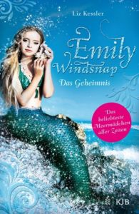 Emily Windsnap - Das Geheimnis Kessler, Liz 9783596856879
