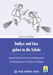 Emilyx und Liox gehen in die Schule Pauli, Sabine/Romer, Dorothe 9783808009031