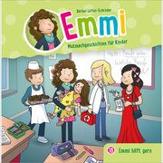 Emmi 18 - Emmi hilft gern Löffel-Schröder, Bärbel 4029856407180