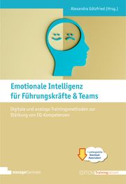 Emotionale Intelligenz für Führungskräfte & Teams Alexandra Götzfried 9783949611230