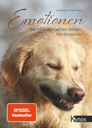 Emotionen bei Hunden sehen lernen Krauß, Katja/Maue, Gabi 9783954643028