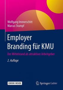Employer Branding für KMU Immerschitt, Wolfgang/Stumpf, Marcus 9783658231323