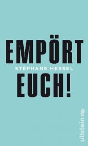 Empört Euch! Hessel, Stéphane 9783550088834