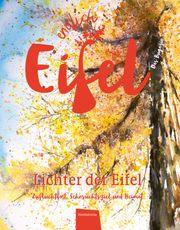 Endlich Eifel 2 - Lichter der Eifel Stephan Falk/Jeannette Fentroß 9783946328681
