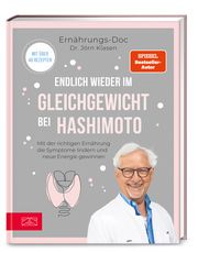 Endlich wieder im Gleichgewicht bei Hashimoto Klasen, Jörn (Dr. med.) 9783965843820