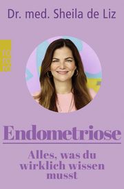 Endometriose - Alles, was du wirklich wissen musst de Liz, Sheila (Dr. med.) 9783499014154