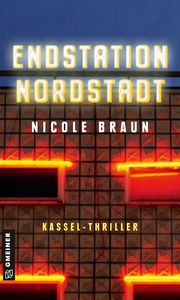 Endstation Nordstadt Braun, Nicole 9783839200254