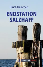 Endstation Salzhaff Hammer, Ulrich 9783356023978