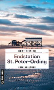 Endstation St. Peter-Ording Geisler, Kurt 9783839203507