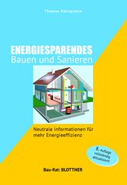 Energiesparendes Bauen und Sanieren Königstein, Thomas 9783893671649