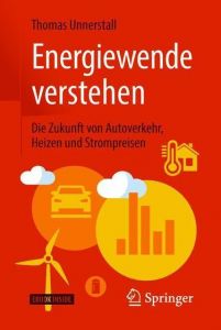Energiewende verstehen Unnerstall, Thomas 9783662577868