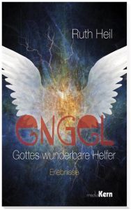 Engel - Gottes wunderbare Helfer Heil, Ruth 9783842926370