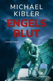 Engelsblut Kibler, Michael 9783955424695