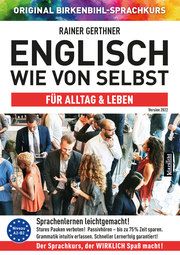 Englisch wie von selbst für Alltag & Leben (ORIGINAL BIRKENBIHL) Gerthner, Rainer/Original Birkenbihl-Sprachkurs 9783985840304