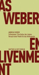 Enlivenment - Eine Kultur des Lebens Weber, Andreas 9783957571601
