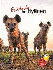 Entdecke die Hyänen Viering, Kerstin/Höner, Oliver 9783866595163