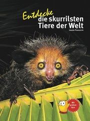 Entdecke die skurrilsten Tiere Proscurcin, Leonie 9783866594777