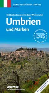 Entdeckertouren mit dem Wohnmobil Umbrien und Marken Gréus, Ralf 9783869031248