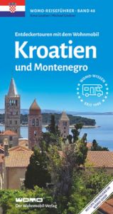 Entdeckertouren mit dem Wohnmobil Kroatien und Montenegro Lindner, Anne/Lindner, Michael 9783869034881