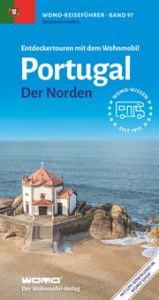 Entdeckertouren mit dem Wohnmobil Portugal - Der Norden Seufert, Stephanie 9783869039725