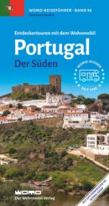 Entdeckertouren mit dem Wohnmobil Portugal - Der Süden Seufert, Stephanie 9783869039824