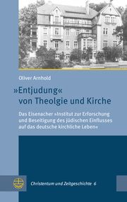 'Entjudung' von Theologie und Kirche Arnhold, Oliver 9783374066223