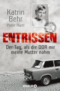 Entrissen Behr, Katrin/Hartl, Peter 9783426783832