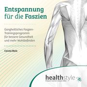 Entspannung für die Faszien Bleis, Carola/Schirmohammadi, Abbas 9783948849498