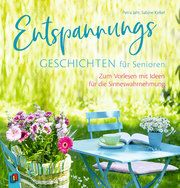 Entspannungsgeschichten für Senioren Jahr, Petra/Kelkel, Sabine 9783834641366