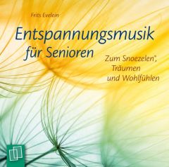 Entspannungsmusik für Senioren Evelein, Frits 9783834631794