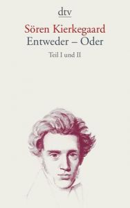 Entweder - Oder Kierkegaard, Sören 9783423133821