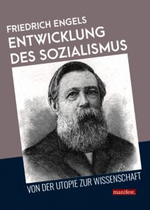 Entwicklung des Sozialismus von der Utopie zur Wissenschaft Engels, Friedrich 9783961560288