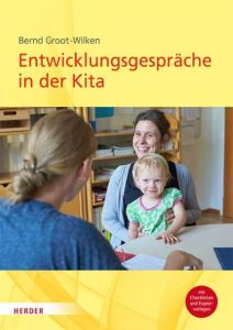 Entwicklungsgespräche in der Kita Groot-Wilken, Bernd 9783451328282