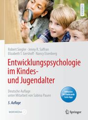 Entwicklungspsychologie im Kindes- und Jugendalter Siegler, Robert/Saffran, Jenny R/Gershoff, Elizabeth T u a 9783662627716