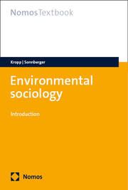 Environmental Sociology Kropp, Cordula/Sonnberger, Marco 9783756012480