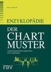 Enzyklopädie der Chartmuster Bulkowski, Thomas N 9783898794510