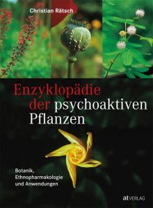 Enzyklopädie der psychoaktiven Pflanzen Rätsch, Christian 9783038009955