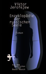 Enzyklopädie der russischen Seele Jerofejew, Viktor 9783957579522