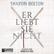 Er liebt sie nicht Bolton, Sharon 9783961547166