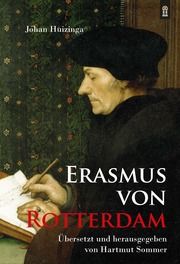 Erasmus von Rotterdam Huizinga, Johan 9783864172007