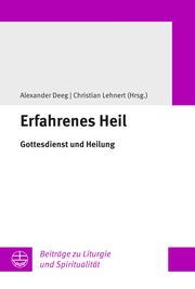 Erfahrenes Heil Alexander Deeg/Christian Lehnert 9783374076536